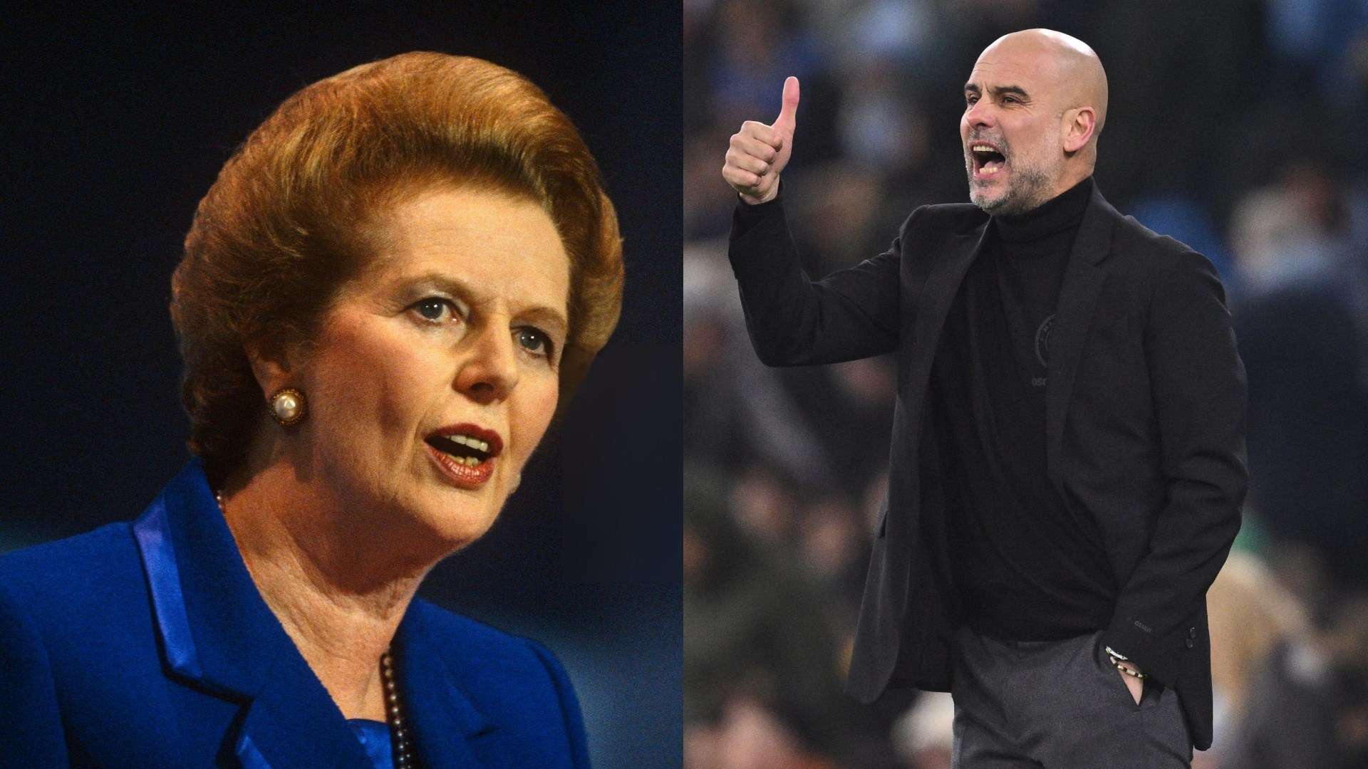 Margaret Thatcher - Pep Guardiola